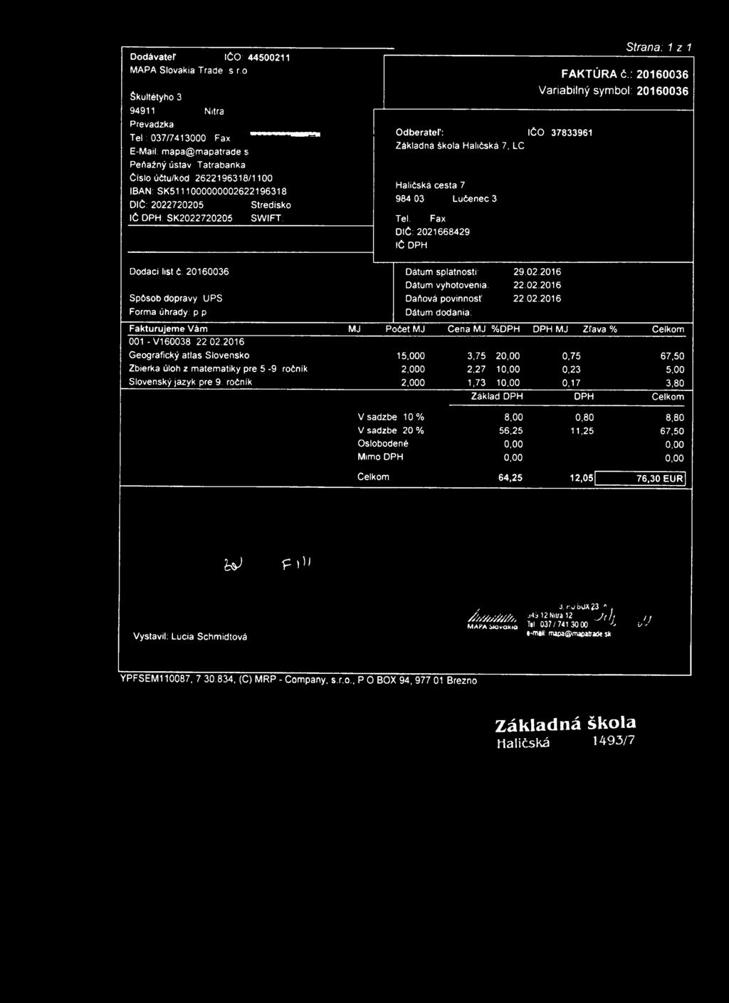 Dodávater IČO: 44500211 MAPA Slovakia Trade s r.