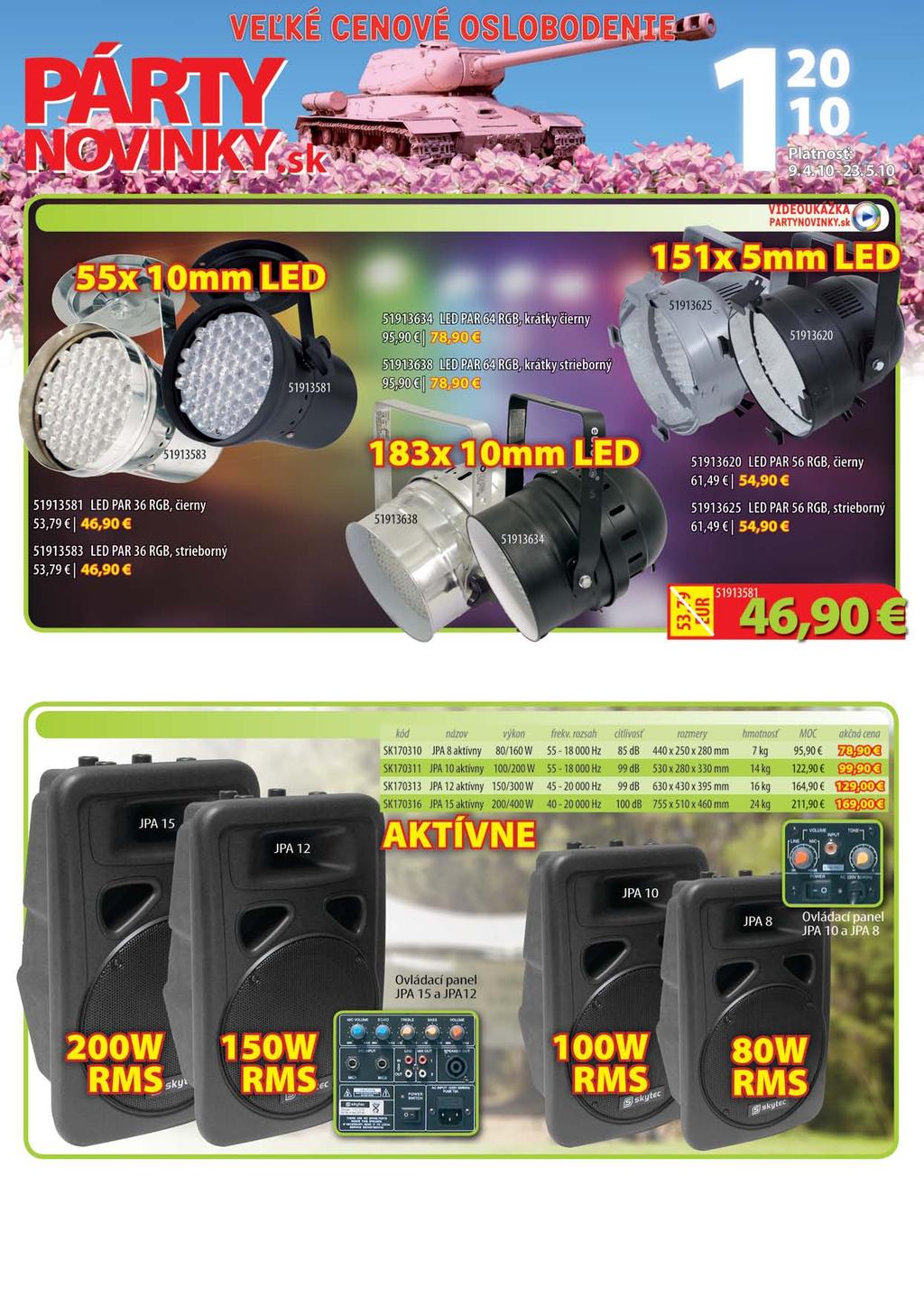 Eurolite LED PAR reflektory PAR 36 RGB: 5 kanálov DMX, vyžarovací uhol 30, príkon 12 W. PAR 56 RGB: 6 kanálov DMX, vyžarovací uhol 45, spotreba 20 W.