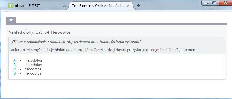 Učiteľské testovanie Tvorba testu Strana 13 / 80 jazyk úlohy kľúč správnych odpovedí systémové označenie, nezobrazuje sa žiakom Obr.