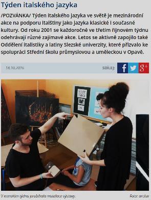 Z oboru Design hraček nás reprezentovala scénická kompozice "Commedia dell'arte", kterou jsme už vystavovali v rámci Týdne italského jazyka ve škole a později v