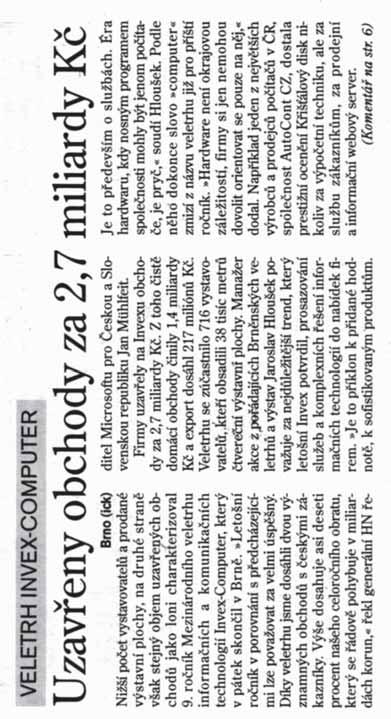 Část III Znalost zákazníka Obr. 15-4: Článek o skončeném veletrhu Invex-Computer v Hospodářských novinách, 11. 10. 1999, s.