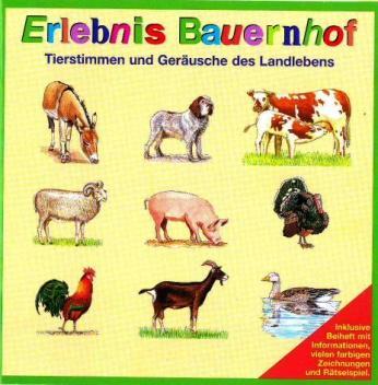 Seite 2 Deroussen, Fernand / Dingler, Karl-Heinz: Erlebnis Bauernhof. Tierstimmen und Geräusche des Landlebens. Musikverlag Edition AMPLE. ISBN: 978-3-935329-46-0.