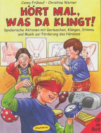 Inklusive Beiheft mit Informationen, vielen farbigen Zeichnungen und Rätselspiel. Frühauf, Conny / Werner, Christine: Hört mal was da klingt!