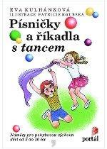 Seite 6 Kulhánková, Eva: Písničky a říkadla s tancem. Portál, Praha 1999. ISBN: 978-80-7367-515-8. Kniha písniček pro děti v předškolním věku.