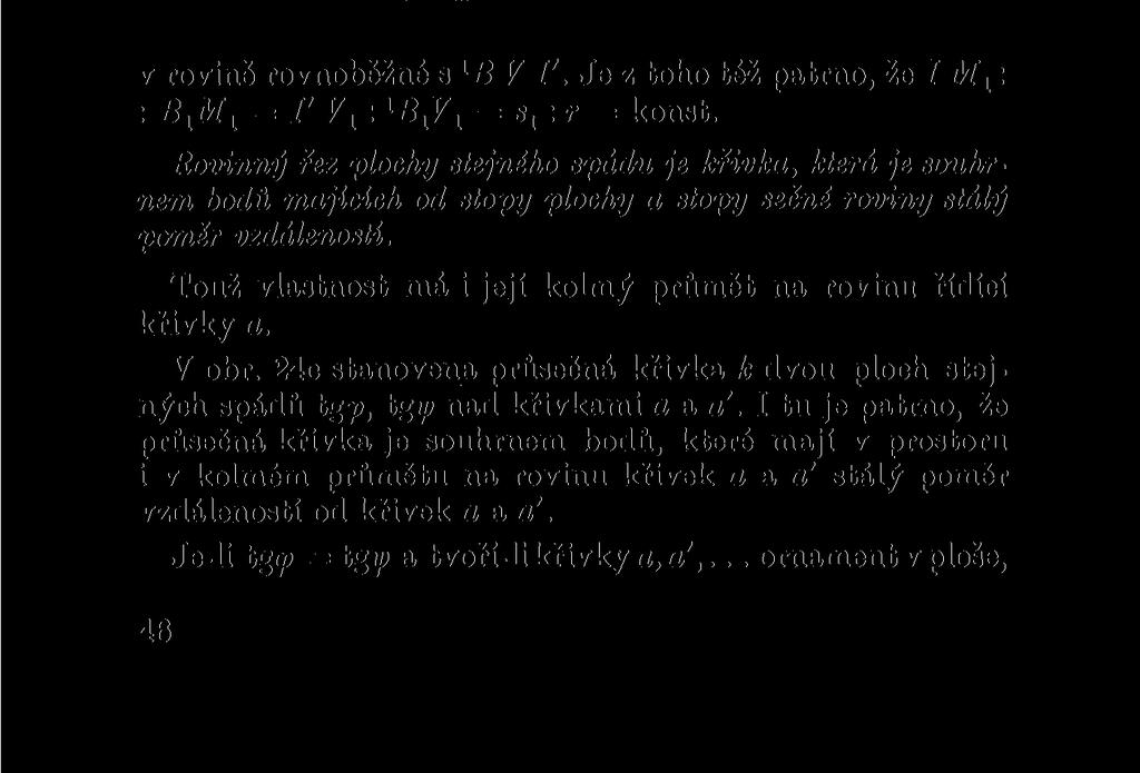 a a má v B svůj stopník. Š přímkou b veďme na h>] rovnoběžku 1 6, 1 6 1 1 b lt dále stanovme přímku největšího spádu l'y roviny 1 a a její stopník /'!