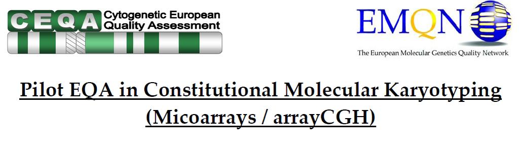 Array CGH a externí kontrola kvality EQA (External Quality Assessment) To meet the need for external validation of the chromosomal microarray methodologies, the Cytogenetic European Assessment Scheme