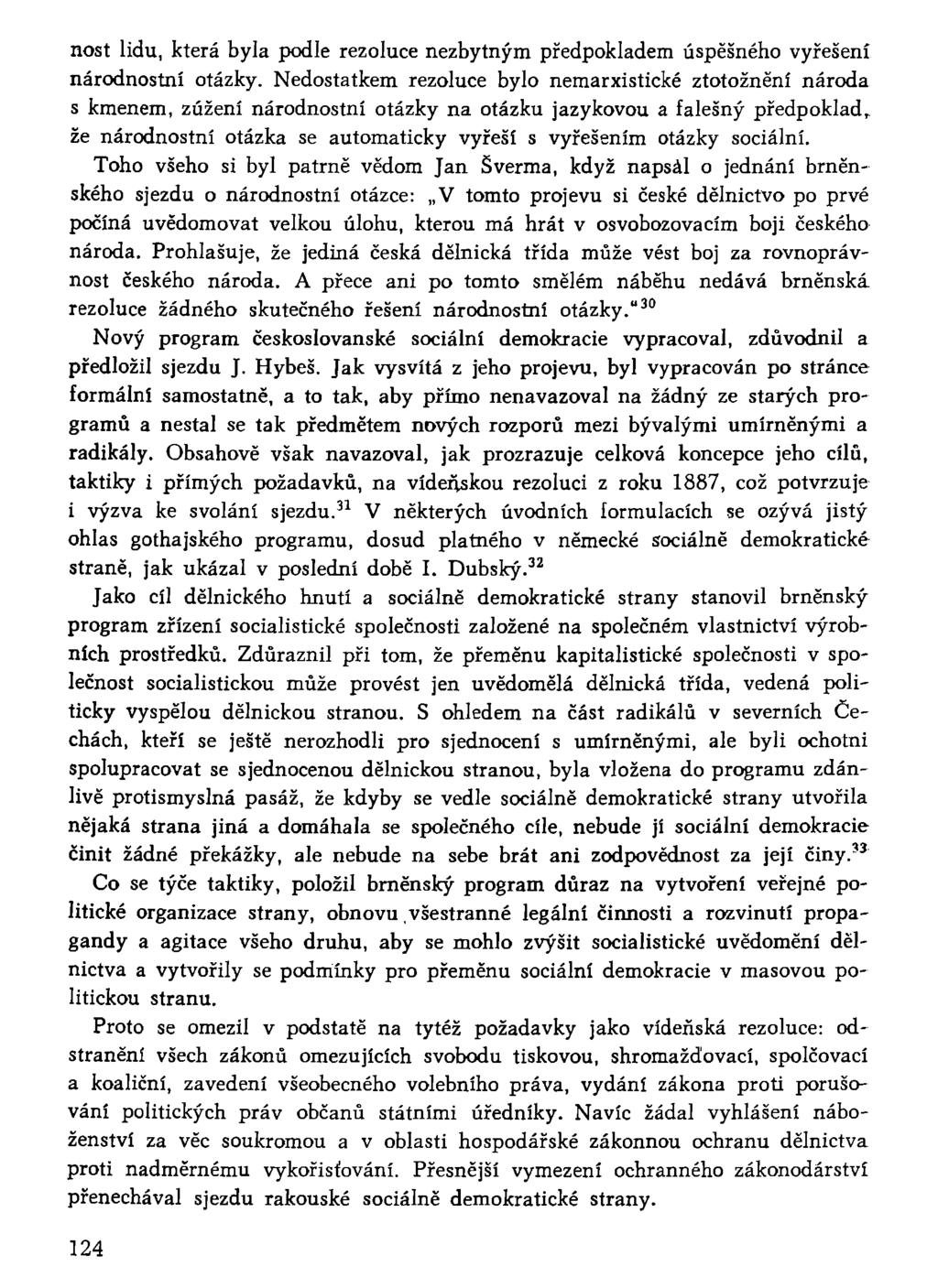 nost lidu, která byla podle rezoluce nezbytným předpokladem úspěšného vyřešení národnostní otázky.