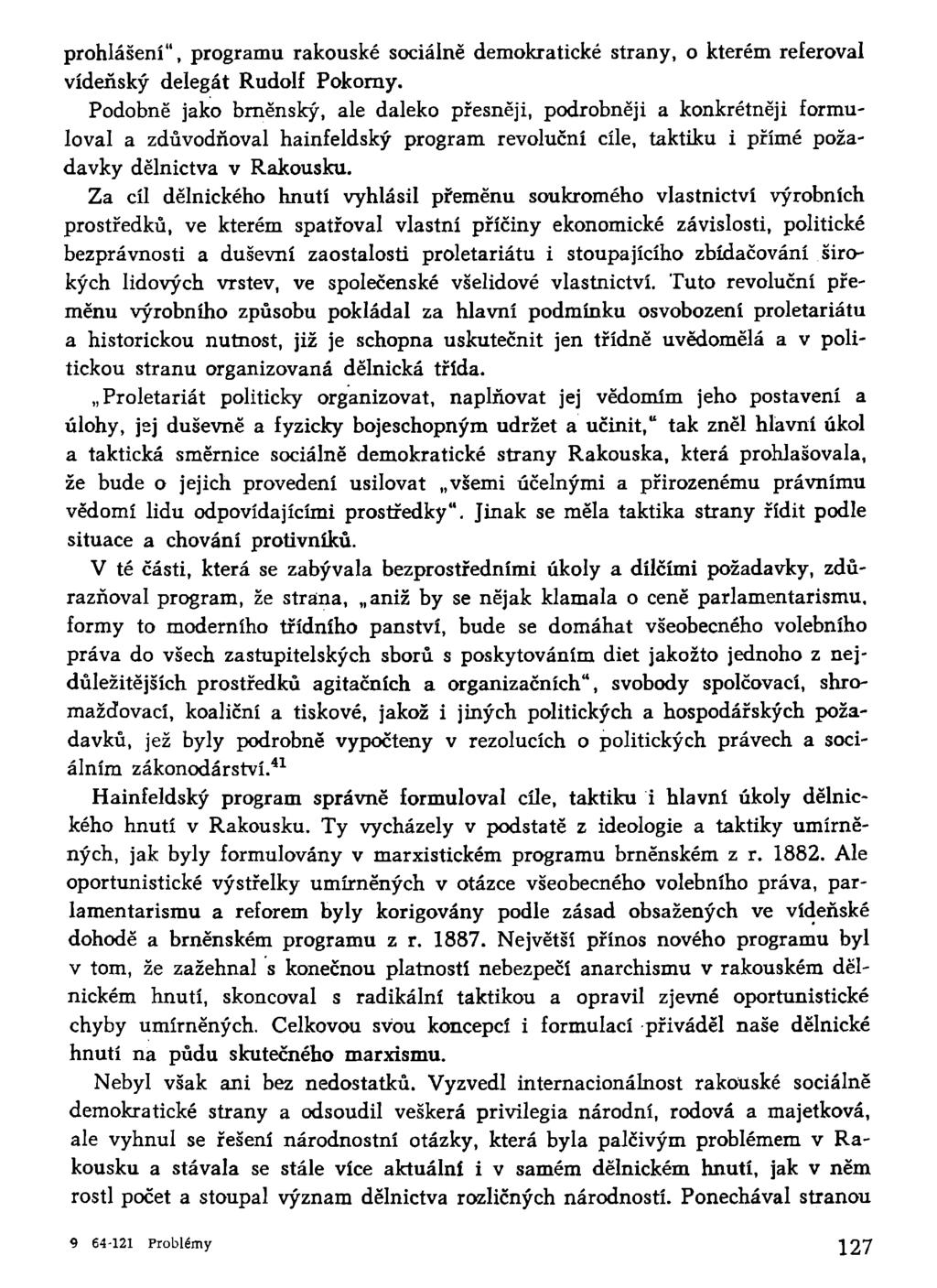 prohlášení", programu rakouské sociálně demokratické strany, o kterém referoval vídeňský delegát Rudolf Pokomy.