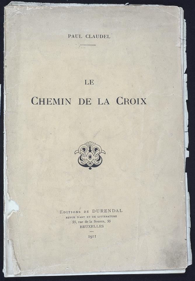 Paul Claudel, Le Chemin de la Croix,