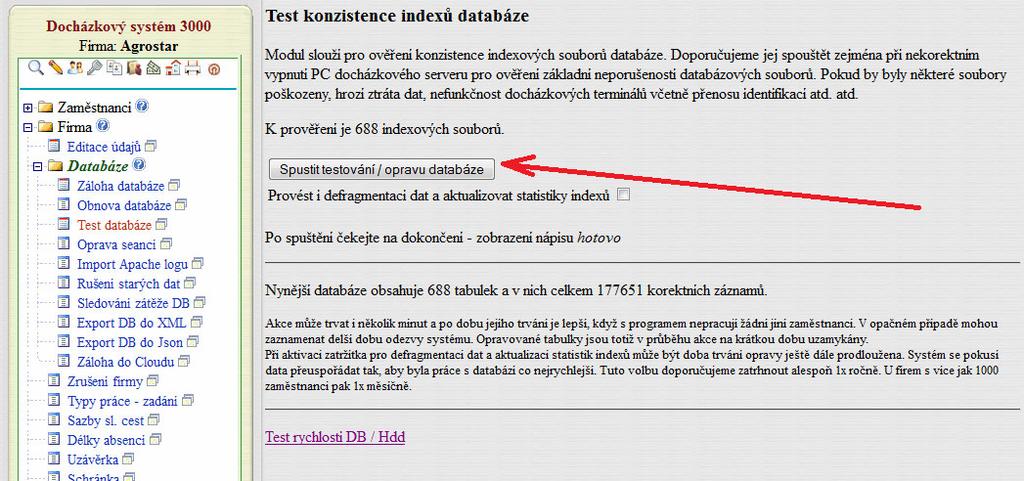 5. Poškozená databáze Pokud se na některých sestavách (např. prohlížení docházky, výkaz, výsledovka atd.) zobrazují chybové hlášky typu Mysql result resource error.