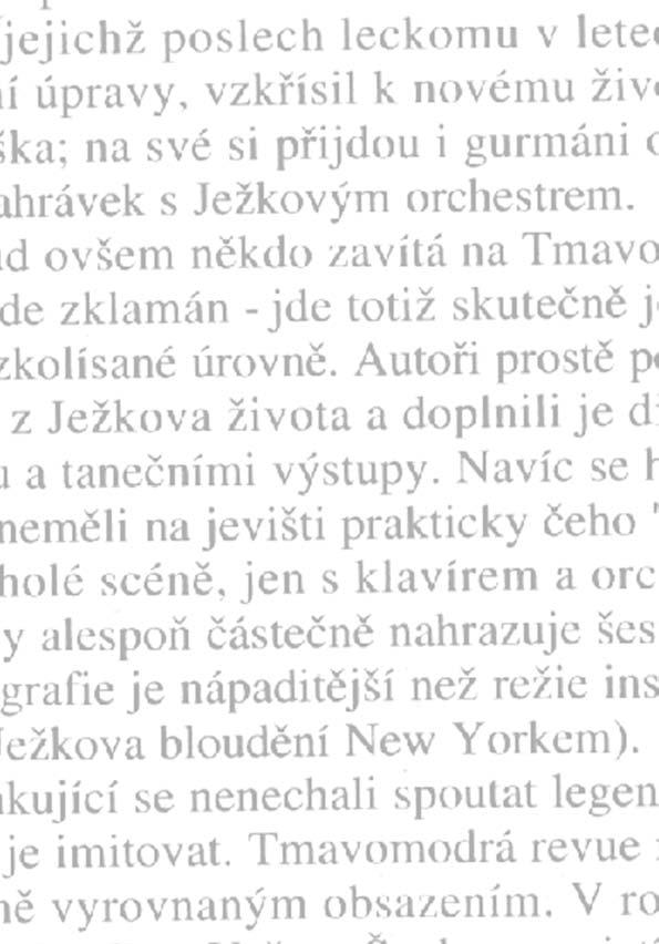 nû Mûstského divadla v Brnû (MdB). Bûhem zcela vyprodaného pfiedstavení je v hledi ti doprovázel národní umûlec Karel Gott. Muzikál Mozart! je jejich tfietím dílem.