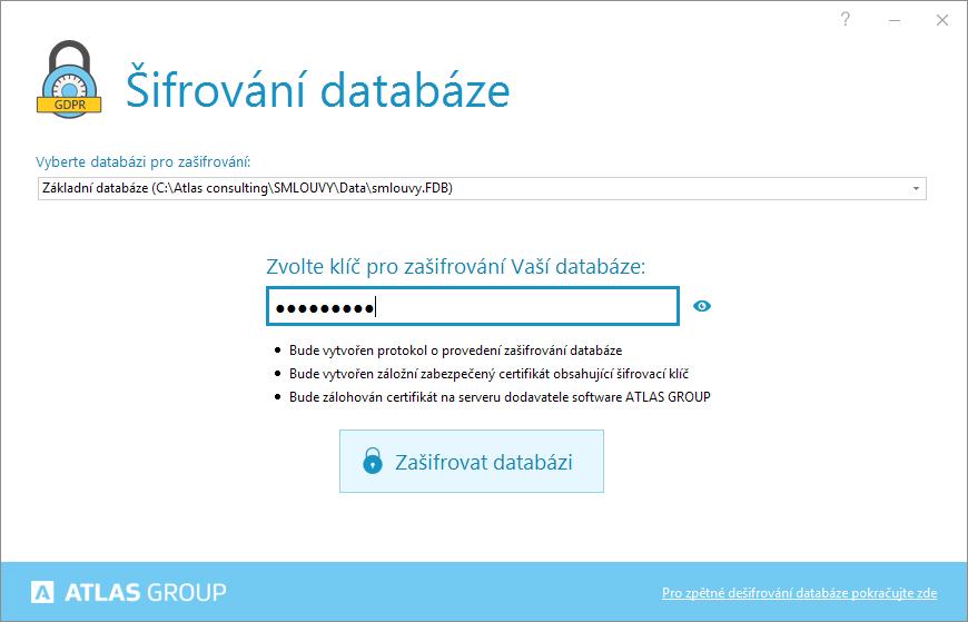 Pokud zašifrujete databázi produktu, ke kterému nemáte licenci pro šifrování, nelze se k této databázi přihlásit a budete ji muset dešifrovat.