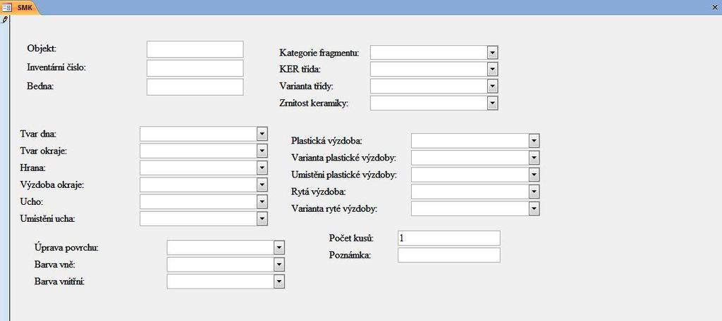 Plastická výzdoba: plastická lišta nezdobená, plastická lišta zdobená, vypnulina, výčnělek Umístění plastické výzdoby: hrdlo, výduť horní, výduť spodní, rozhraní výduti a hrdla Varianta plastické