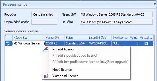 Přiřadit jako Virtuál popis licenčního modelu naleznete v kapitole 8.3b Licence na zařízení + Virtualizace.