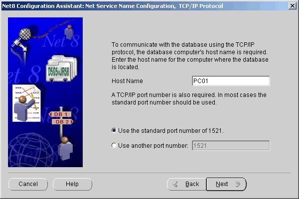 -> Next TCP -> Next Host name: [oracledatabasecomputername] or IP address ->