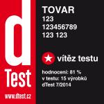 jejichž jméno není zveřejněno (snaha o zabránění výrobci ovlivnit výsledek testu). Mezi testy patří chemické rozbory, měření laboratorními přístroji a panelové práce s lidmi.