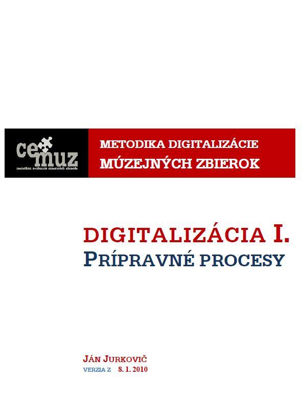 Metodika digitalizácie múzejných predmetov Metodika