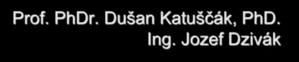 PhDr. Dušan Katuščák,