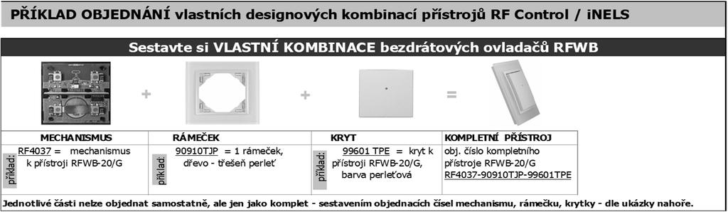8595188143752 RF Key MINI / černá Baterie 3V CR 2032 viz. str. 19 558,- 1 Nástěnný bezdrátový ovladač, 2 kanály, LED indikace, hl.