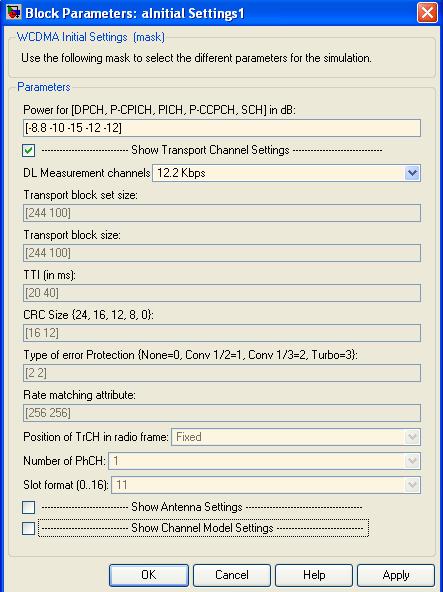 a jejich odpovídající podsystémy na straně přijímače. Nastavení antény (Antenna Settings) - umožní specifikovat parametry korespondující k podsystémům WCDMA BS Tx Antenna a WCDMA UE Rx Antenna.