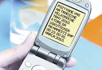 APRÍL 2010 SAMOSPRÁVA 3 KRÁTKE SPRÁVY PRVÉ SPRÁVY Z SMS CENTRA Dňa 23. marca 2010 bola zahájená skúšobná prevádzka SMS Centra. O 16.45 hod.