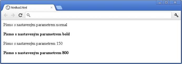 5.1 Tučnost písma Tučnost písma definujeme přes vlastnost font-weight, jako parametr lze využít přednastavené tučnosti písma (normal, bold, bolder, lighter).