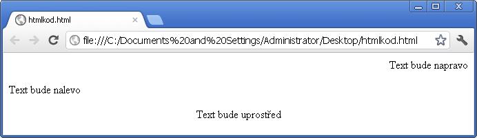 5.3 Zarovnání textu V CSS můžeme také zarovnávat text, k tomuto účelu slouží vlastnost text-align s parametrem na jakou stranu chceme text zarovnávat (left, right, center).