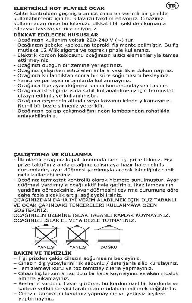 PROLINE RP 100 Tekli hotplate- RP 250 Çiftli hotplates Hotplate 1 ile 4 konumları arasında çalıştırılır.