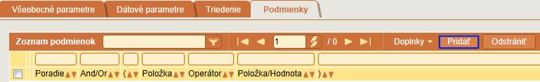 Výstupy Podmienky Nakoniec je možné zvoliť podmienky filtre na záznamy dátovej množiny. Tlačidlom Pridať na záložke Podmienky pridáte novú podmienku.