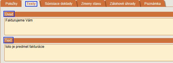 Fakturácia Faktúra bez položiek Faktúru, ale aj akýkoľvek iný doklad v module Fakturácia, je možné vytvoriť aj bez použitia položiek. Výhodnejšie je používanie položiek.