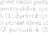 -;\' llli zn a k\'. který kopí ruje Obr.4. Trojdimenzionálni nášlap. tvar nohy pacienta.