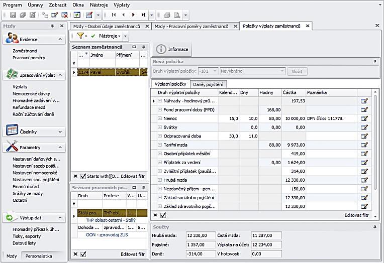 MODUL MZDY Evidence zaměstnanců Evidence personálních údajů Evidence pracovních