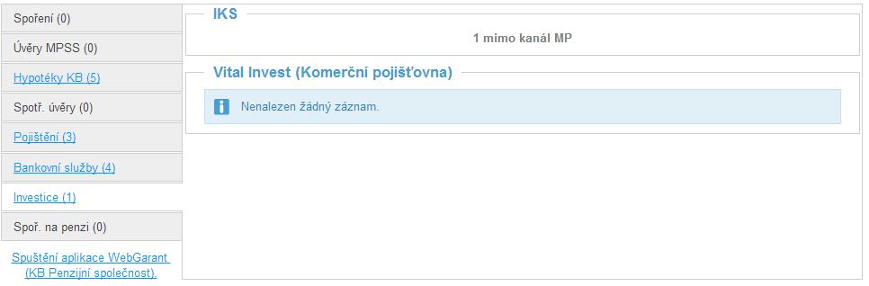 Příklad: Obrázky 13 a 14 jsou příkladem rozdílného zobrazení dle typu oprávnění. Obr. 13 plné oprávnění - ukazuje informaci o tom, že klient má z oblasti investic uzavřenou smlouvu IKS prostřednictvím jiného kanálu než MPSS, smlouva je aktivní.