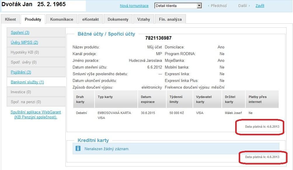 V případě, že má uživatel plná práva (centrála, poradce má klienta ve svém portfoliu) objeví se u jednotlivých produktových kategorií počet produktů v dané kategorii, které klient má/měl (tj.