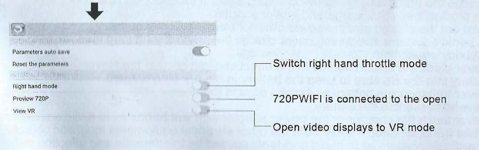 Parameters auto save- automatické ukládání nastavení Reset the parameters- úprava nastavení Right hand mode- ovládání pravou rukou Preview 720P- náhled v