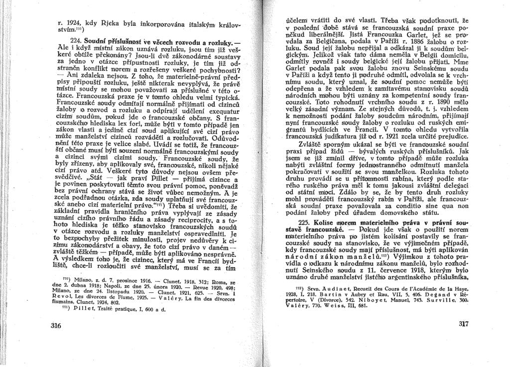 r. 1924, kdy Rjeka byla inkorporována italským královstvfm. 71O ). ~24. S~lUd~ p:řís~ušmst ve v,ěcech rozvodu a rozluky. Ale., kdy: m~stm z.