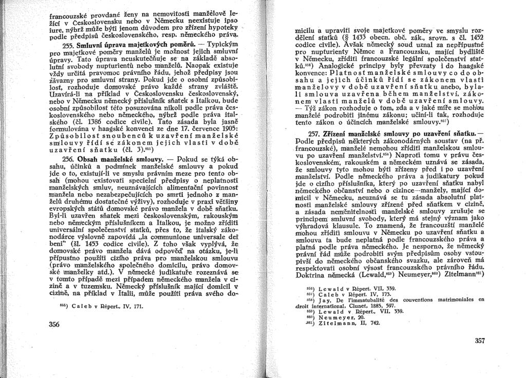 franoouzské provdané ženy na ne~ovitosti mb:?-žěl~v'~ ležící v československu nebo v Nemecku neexistuje lpso iure.