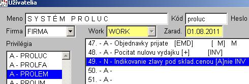 Nastavenie sa vykonáva na príslušný prihlasovací kód užívateľa. Parameter modulu WIN PROLEM č. 49 musíte nastavíť na hodnotu N.
