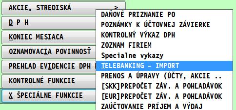 mesiac jednoduché, rýchle a spresné hromadné zaúčtovanie do denníka Nastavenia Otvorte funkciu Telebanking Import v časti Spracovanie / X -