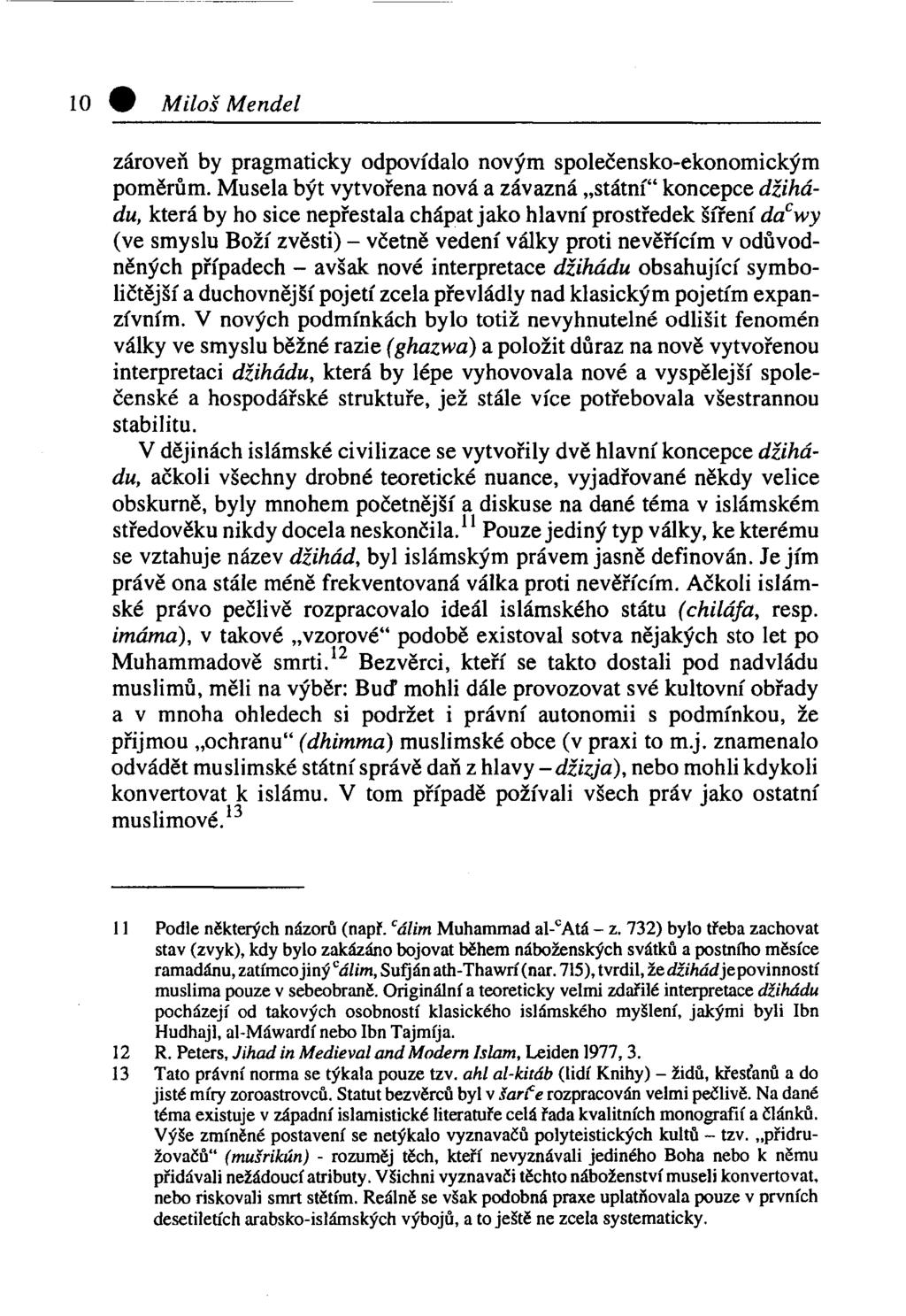 10 9 Miloš Mendel zároveň by pragmaticky odpovídalo novým společensko-ekonomickým poměrům.
