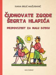 Jiří Menzel o Nerudi za ovo izdanje Ivana Brlić-Mažuranić: Čudnovate zgode šegrta Hlapića Čudnovate zgode šegrta Hlapića
