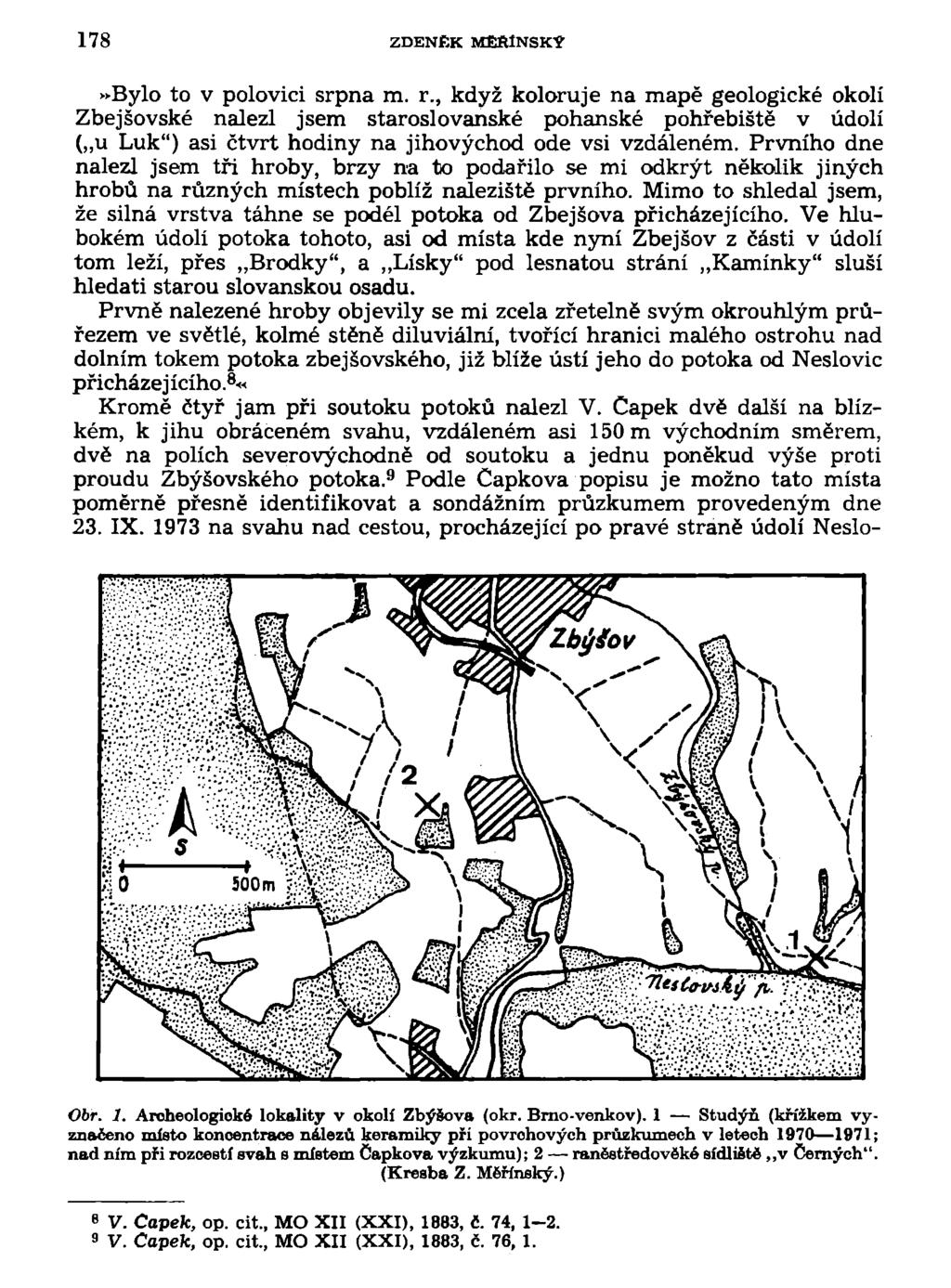 178 ZDENĚK MEftlNSKÝ»Bylo to v polovici srpna m. r.