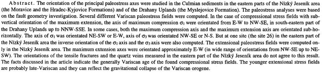 The results of paleostress analyses in the eastern parts of the ízký Jeseník and the Drahany Uplands Vìstník Èeského geologického ústa!