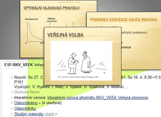 základního rozcestníku Student zde najde informace o předmětu a nárocích na jeho splnění, studijní materiály s informacemi o jednotlivých tématech rozdělených do bloků Součástí