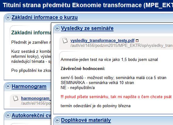 Ekonomie transformace doc Ing Libor Žídek, PhD http://elportalcz/katalog/esf/mpe_ektr E-learning je v předmětu zastoupen interaktivní osnovou a studijními materiály Studijní materiály mají zejména