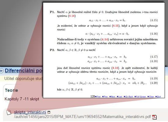 zadání příkladů a jejich řešení Interaktivní skripta z matematiky poskytují studentům studijní text s provázanými odkazy, kapitolami a příklady V průběhu semestru se konají průběžné testy, které jsou