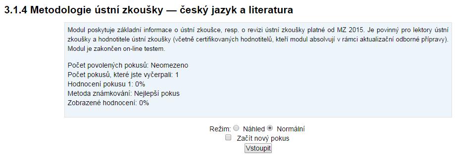 8. Otevření modulu Po kliknutí na název modulu se otevře úvodní stránka modulu, která obsahuje souhrnnou informaci o modulu.