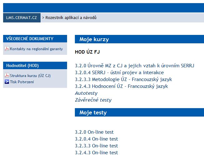 Po otevření nové obrazovky je v její levé části dostupné menu pro všechny vaše funkce a v pravé části obrazovky se nachází menu