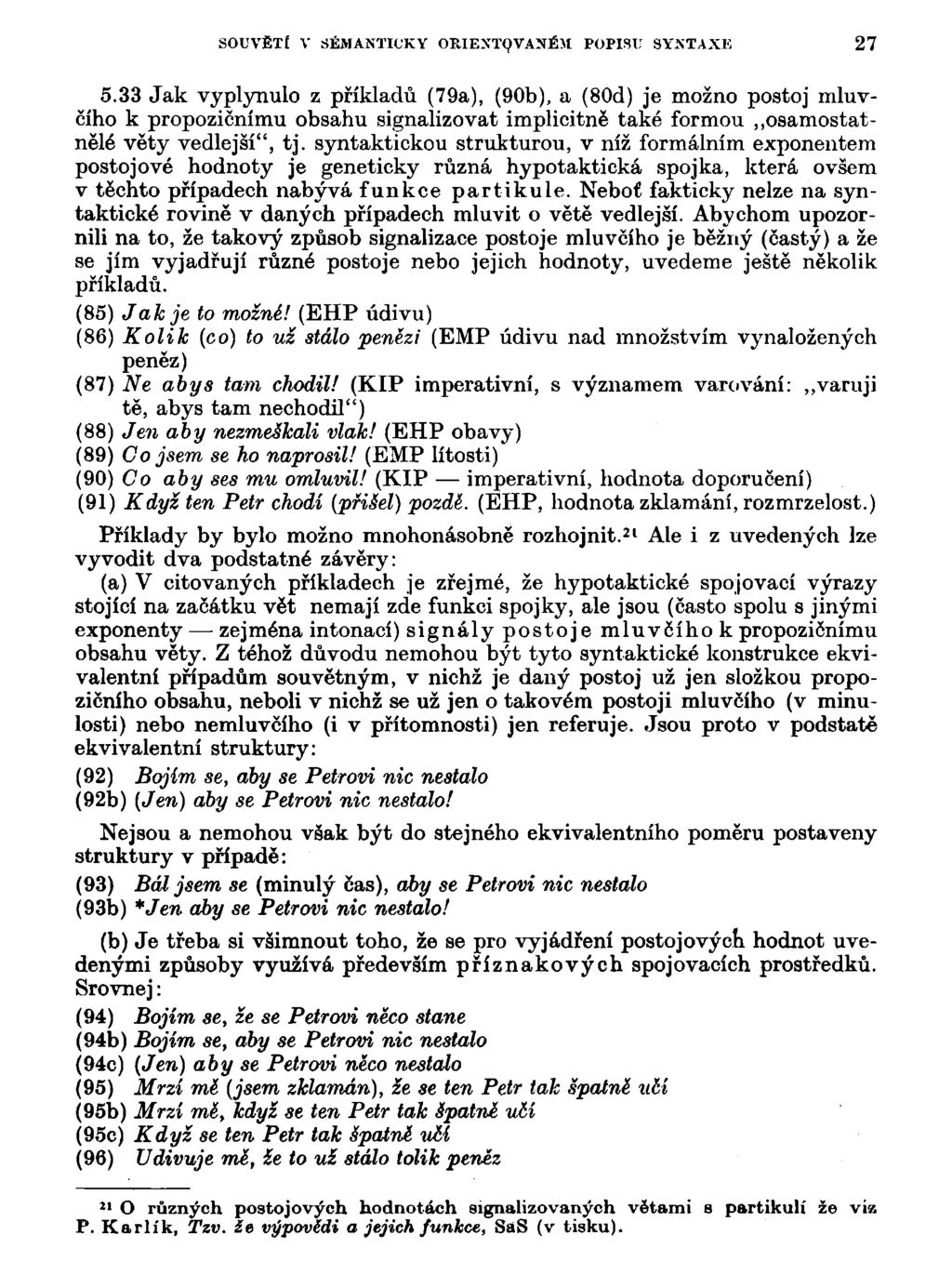 SOUVĚTÍ V SÉMANTICKY ORIENTOVANÉM POPISU SYNTAXE 27 5.