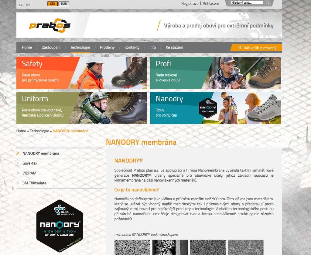 Membranes for clothing industry NANODRY EASY Nanocity - obuv s touto membránou je nepromokavá a